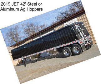 2019 JET 42\' Steel or Aluminum Ag Hoppers