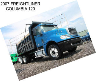 2007 FREIGHTLINER COLUMBIA 120