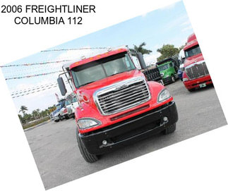 2006 FREIGHTLINER COLUMBIA 112