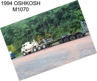 1994 OSHKOSH M1070