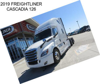 2019 FREIGHTLINER CASCADIA 126