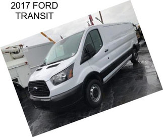 2017 FORD TRANSIT