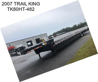 2007 TRAIL KING TK80HT-482