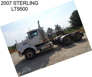 2007 STERLING LT9500