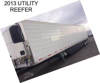 2013 UTILITY REEFER