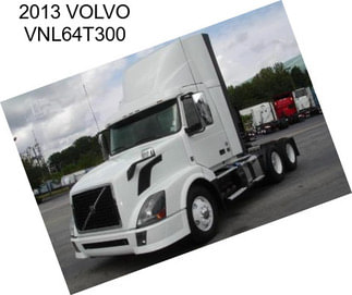 2013 VOLVO VNL64T300