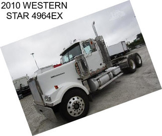 2010 WESTERN STAR 4964EX