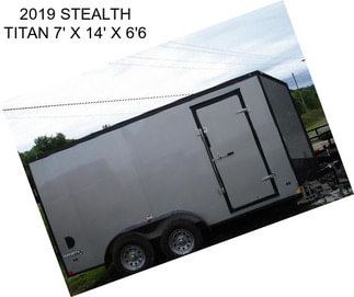 2019 STEALTH TITAN 7\' X 14\' X 6\'6\