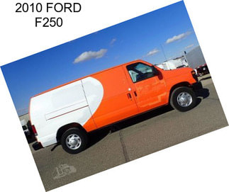 2010 FORD F250