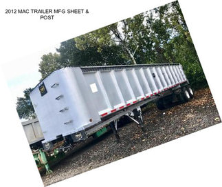 2012 MAC TRAILER MFG SHEET & POST