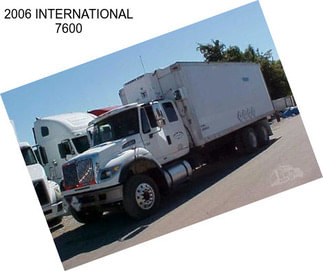 2006 INTERNATIONAL 7600