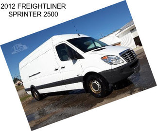 2012 FREIGHTLINER SPRINTER 2500