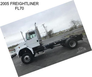 2005 FREIGHTLINER FL70