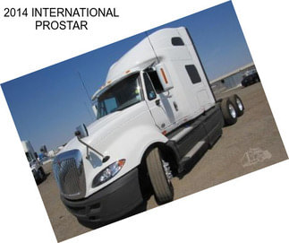 2014 INTERNATIONAL PROSTAR