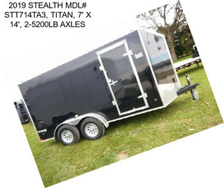 2019 STEALTH MDL# STT714TA3, TITAN, 7\' X 14\', 2-5200LB AXLES