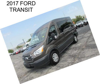 2017 FORD TRANSIT