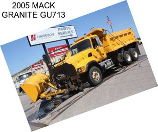 2005 MACK GRANITE GU713