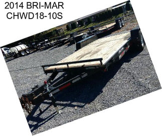2014 BRI-MAR CHWD18-10S