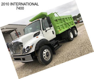 2010 INTERNATIONAL 7400