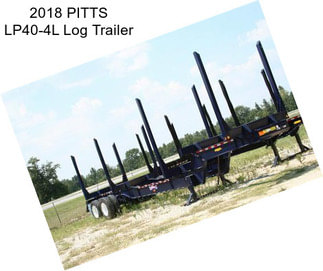 2018 PITTS LP40-4L Log Trailer