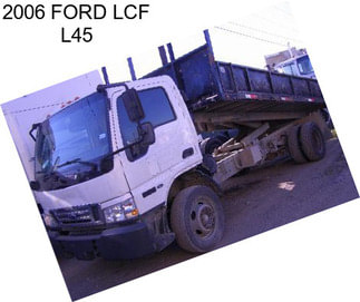 2006 FORD LCF L45