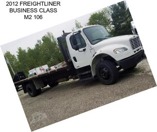 2012 FREIGHTLINER BUSINESS CLASS M2 106