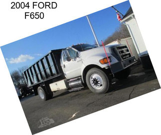 2004 FORD F650