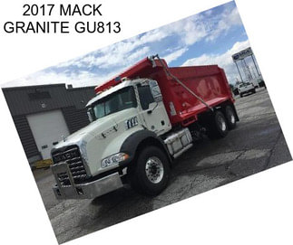 2017 MACK GRANITE GU813