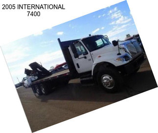 2005 INTERNATIONAL 7400