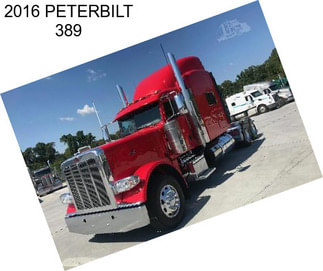 2016 PETERBILT 389