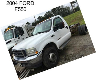 2004 FORD F550