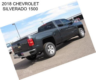 2018 CHEVROLET SILVERADO 1500