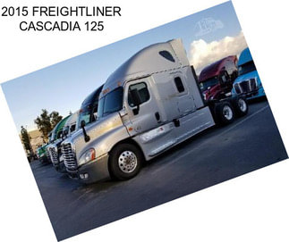 2015 FREIGHTLINER CASCADIA 125