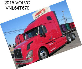 2015 VOLVO VNL64T670