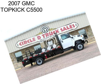 2007 GMC TOPKICK C5500