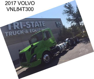 2017 VOLVO VNL84T300