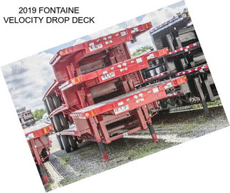 2019 FONTAINE VELOCITY DROP DECK