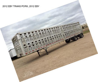 2012 EBY TRANS PORK, 2012 EBY