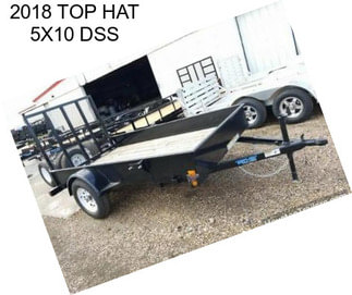 2018 TOP HAT 5X10 DSS