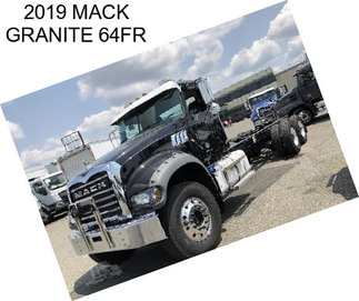 2019 MACK GRANITE 64FR