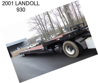 2001 LANDOLL 930