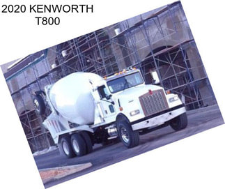 2020 KENWORTH T800