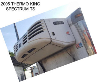 2005 THERMO KING SPECTRUM TS