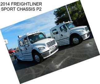 2014 FREIGHTLINER SPORT CHASSIS P2