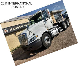 2011 INTERNATIONAL PROSTAR