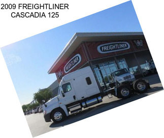 2009 FREIGHTLINER CASCADIA 125