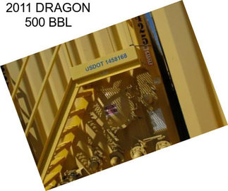 2011 DRAGON 500 BBL