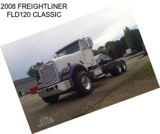 2008 FREIGHTLINER FLD120 CLASSIC