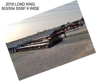 2019 LOAD KING 503/554 SSSF 9 WIDE