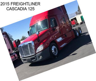 2015 FREIGHTLINER CASCADIA 125